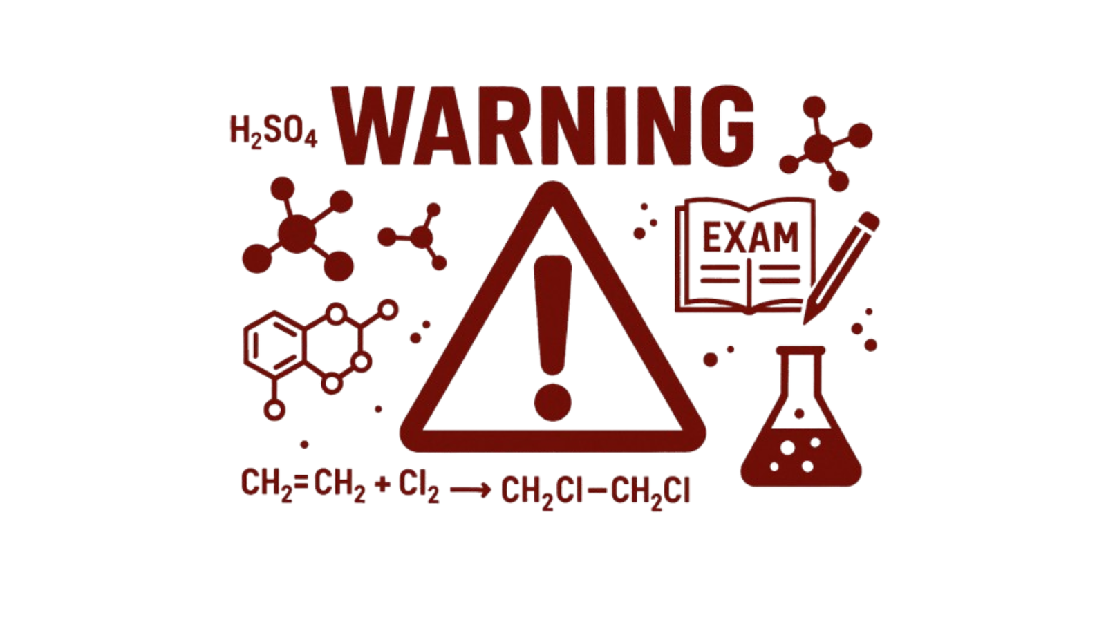 Dark red chemistry warning graphic on a pure white background featuring reaction formulas, molecular structures, exam icons, and a bold caution symbol, representing a serious study alert by the Best Chemistry Teacher in Kurukshetra
